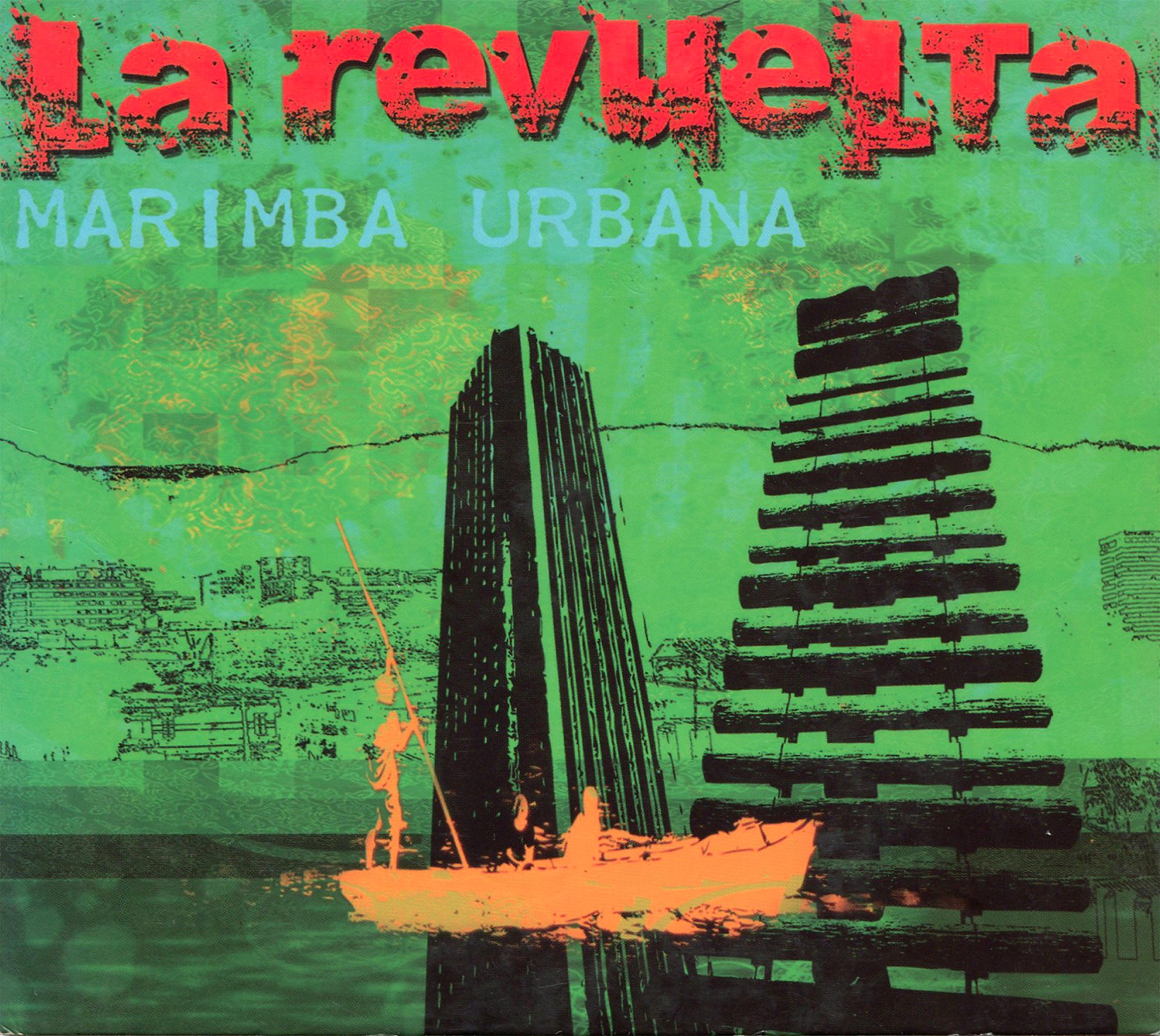 Marimba UrbanaLa Revuelta